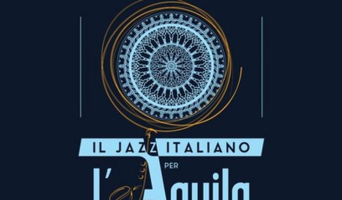 L'Aquila? Una Woodstock del jazz