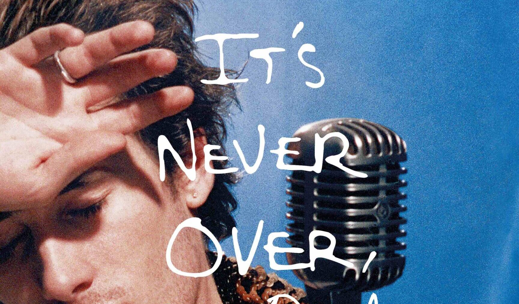 It’s Never Over: il mito di Jeff Buckley rivive sul grande schermo